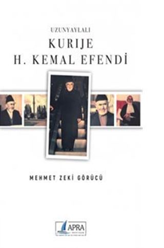 Uzunyaylalı Kurıje H. Kemal Efendi