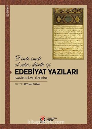 Edebiyat Yazıları: Garib-name Üzerine