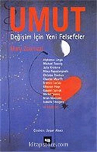 Umut Değişim İçin Yeni Felsefeler