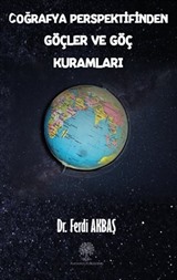 Coğrafya Perspektifinden Göçler ve Göç Kuramları