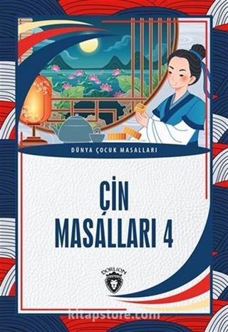 Çin Masalları 4