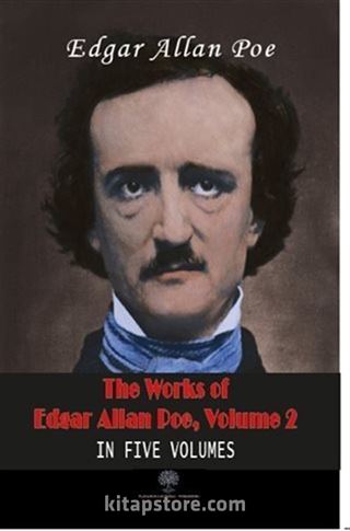 The Works Of Edgar Allan Poe, Volume 2