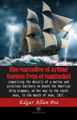 The Narrative Of Arthur Gordon Pym Of Nantucket