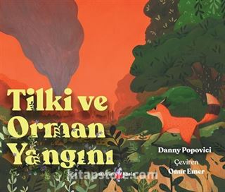 Tilki ve Orman Yangını