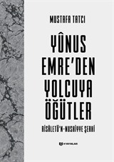 Yunus Emre'den Yolcuya Öğütler (Ciltli)