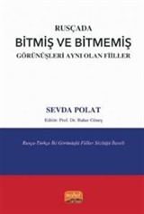 Rusçada Bitmiş ve Bitmemiş Görünüşleri Aynı Olan Fiiller