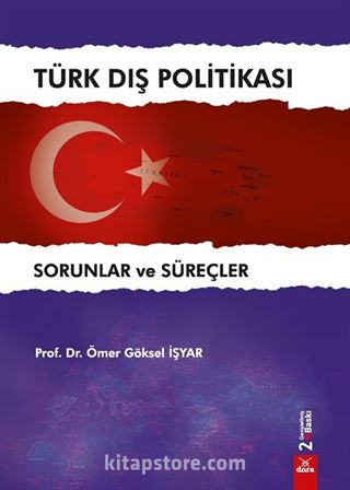 Türk Dış Politikası Sorunlar ve Süreçler