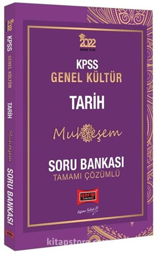 2022 KPSS Genel Kültür Muhteşem Tarih Tamamı Çözümlü Soru Bankası