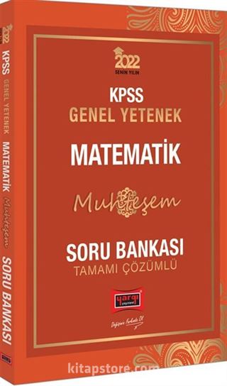 2022 KPSS Genel Yetenek Muhteşem Matematik Tamamı Çözümlü Soru Bankası