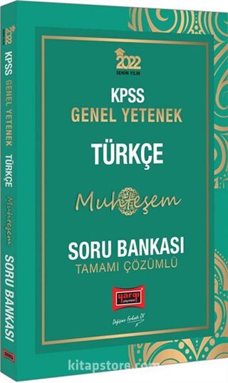 2022 KPSS Genel Yetenek Muhteşem Türkçe Tamamı Çözümlü Soru Bankası