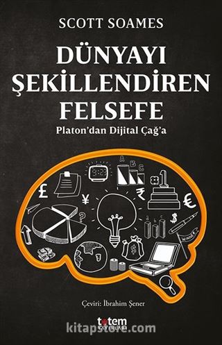 Dünyayı Şekillendiren Felsefe