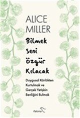 Bilmek Seni Özgür Kılacak