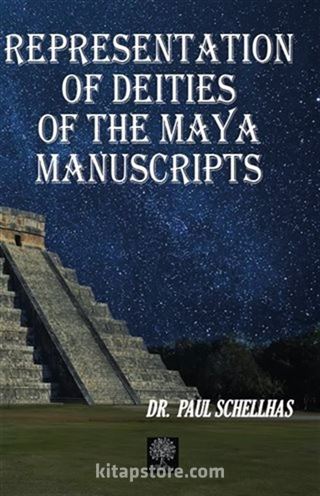 Representation Of Deities Of The Maya Manuscripts