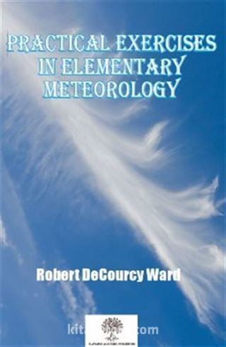 Practical Exercises in Elementary Meteorology