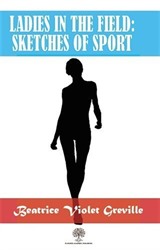 Ladies in the Field: Sketches of Sport