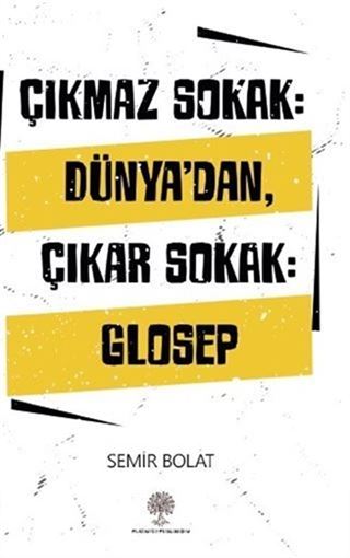 Çıkmaz Sokak: Dünya'dan Çıkar Sokak: Glosep