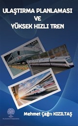 Ulaştırma Planlaması ve Yüksek Hızlı Tren