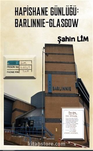 Hapishane Günlüğü: Barlinnie-Glasgow