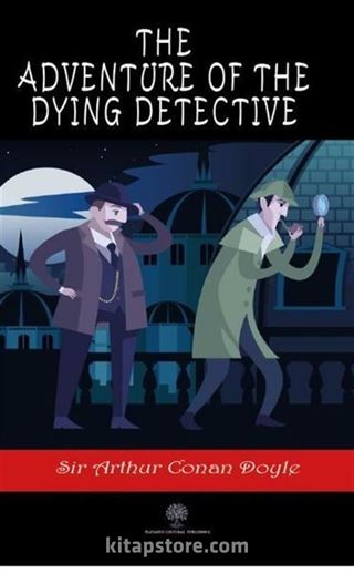 The Adventure of the Dying Detective