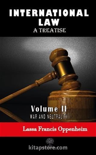 International Law - A Treatise - Volume 2