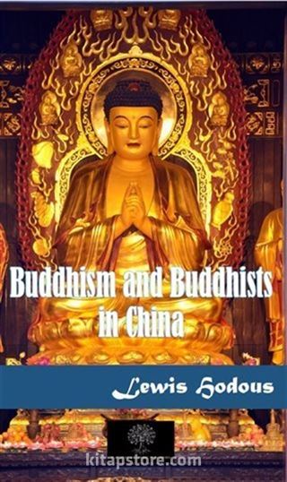 Buddhism and Buddhists in China