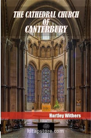 The Cathedral Church Of Canterbury