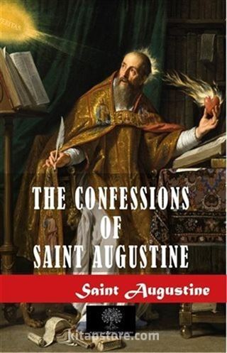 The Confessions of Saint Augustine