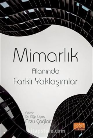 Mimarlık Alanında Farklı Yaklaşımlar