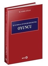 İş ve Sosyal Güvenlik Hukukunda Oyuncu