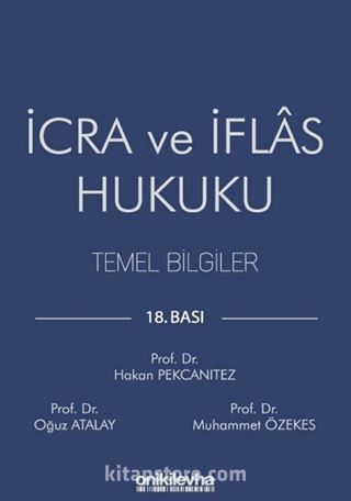 İcra ve İflas Hukuku Temel Bilgiler