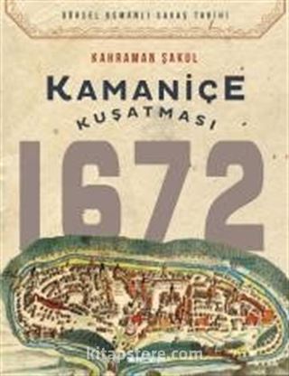 Kamaniçe Kuşatması 1672