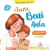 Anne Beni Anla / Yusuf Duygularını İfade Ediyor