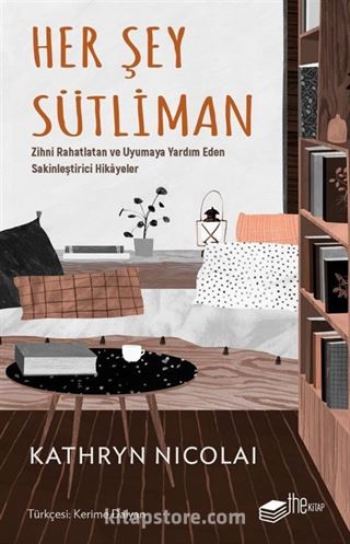 Her Şey Sütliman