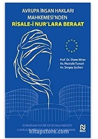 Avrupa İnsan Hakları Mahkemesi'nden Risale-İ Nur'lara Beraat