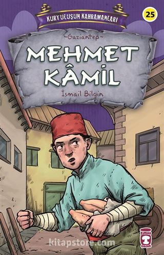 Mehmet Kamil - Kurtuluşun Kahramanları 3