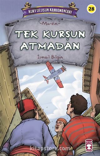 Tek Kurşun Atmadan - Kurtuluşun Kahramanları 3