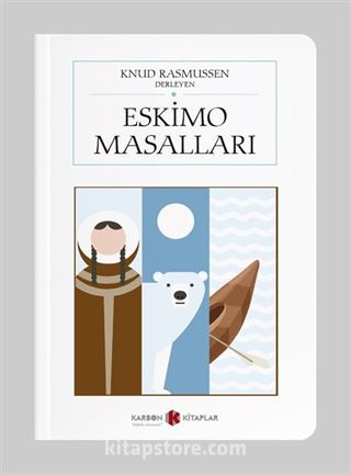 Eskimo Masalları (Cep Boy) (Tam Metin)