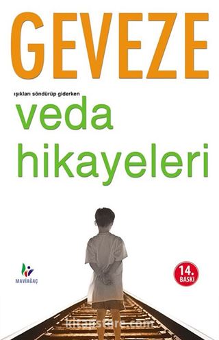 Işıkları Söndürüp Giderken Veda Hikayeleri