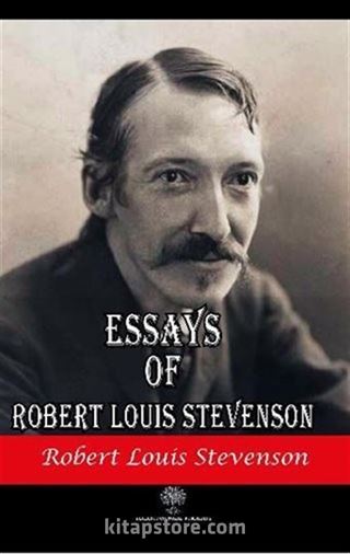 Essays of Robert Louis Stevenson