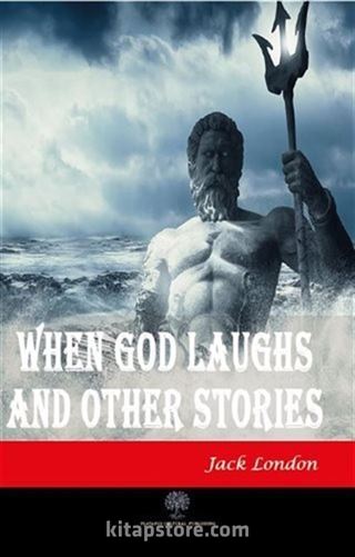 When God Laughs and Other Stories