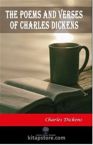 The Poems and Verses of Charles Dickens