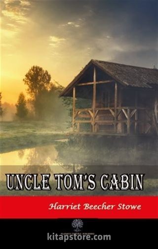 Uncle Tom's Cabin