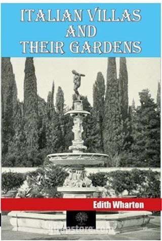 Italian Villas and Their Gardens