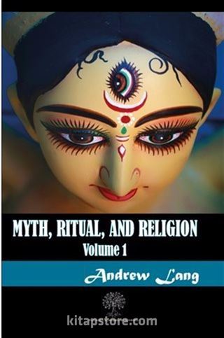 Myth Ritual and Religion Volume 1