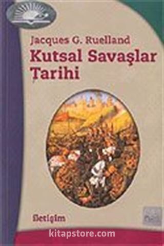 Kutsal Savaşlar Tarihi