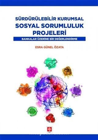 Sürdürülebilir Kurumsal Sosyal Sorumluluk Projeleri