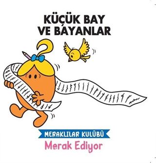 Küçük Bay ve Bayanlar / Meraklılar Kulübü Merak Ediyor