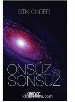 Önsüz ve Sonsuz