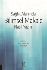 Sağlık Alanında Bilimsel Makale Nasıl Yazılır