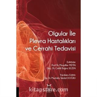 Olgular ile Plevra Hastalıkları ve Cerrahi Tedavisi